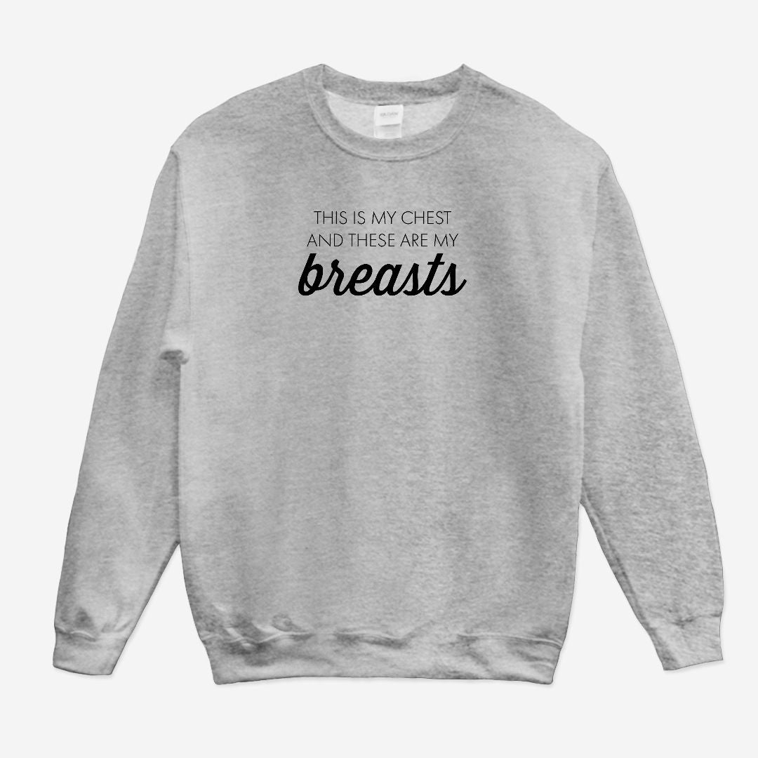 My Breasts Crew Neck
