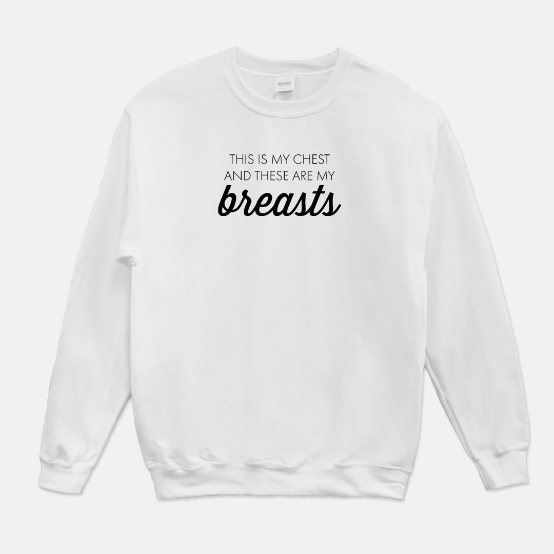 My Breasts Crew Neck