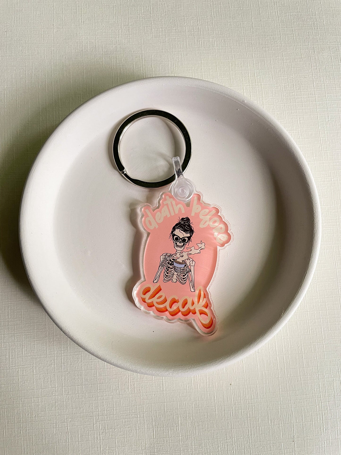 Death Before Decaf Skeleton Keychain | Acrylic Keychain | Coffee Keychain